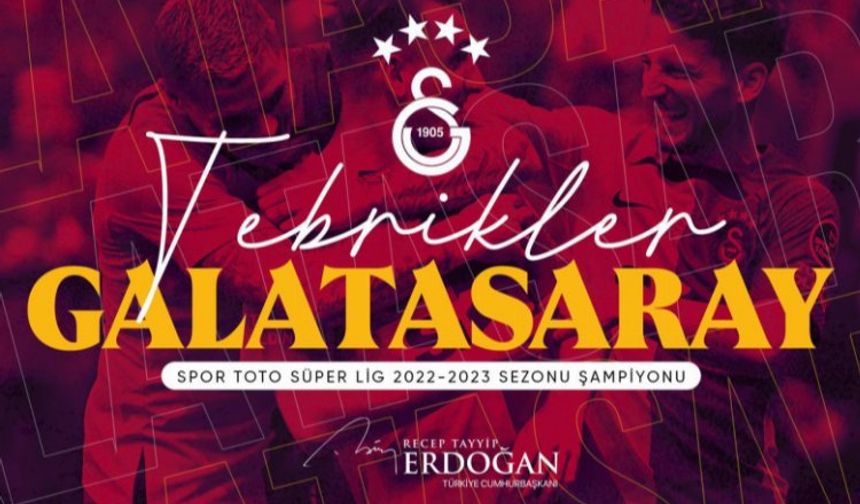 Cumhurbaşkanı Erdoğan'dan Galatasaray'a tebrik!