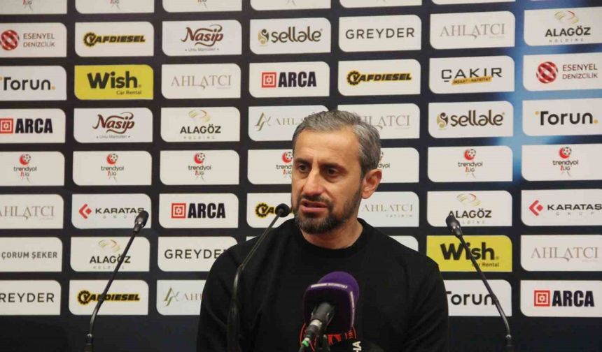 Çorum FK teknik patronu Serkan Özbalta: Ayaklarımızın yere sağlam basması gerekiyor